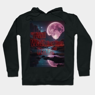 "I Will Wait for You Here!" Hoodie